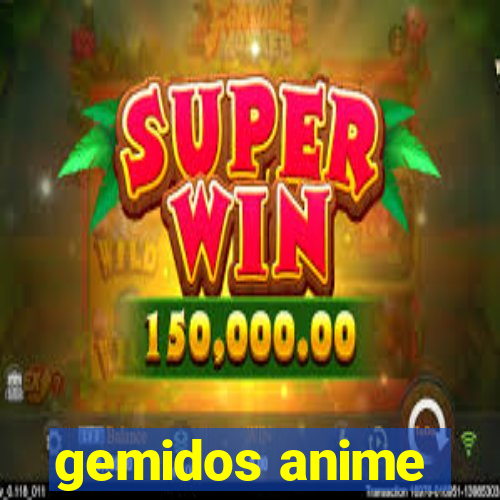 gemidos anime